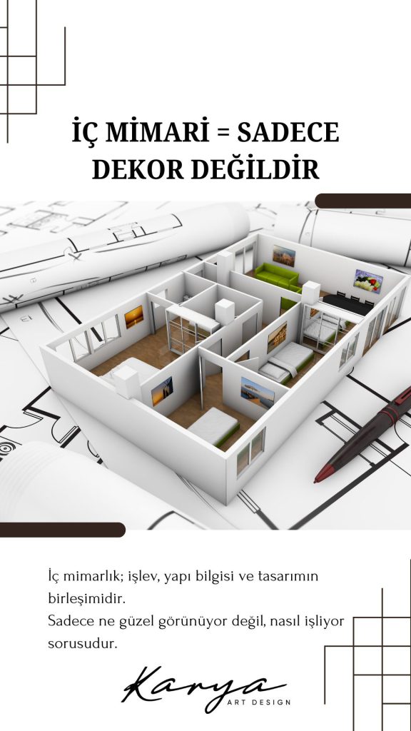 Karya Art Design iç mimarlık bilgilendirme hikâyesi